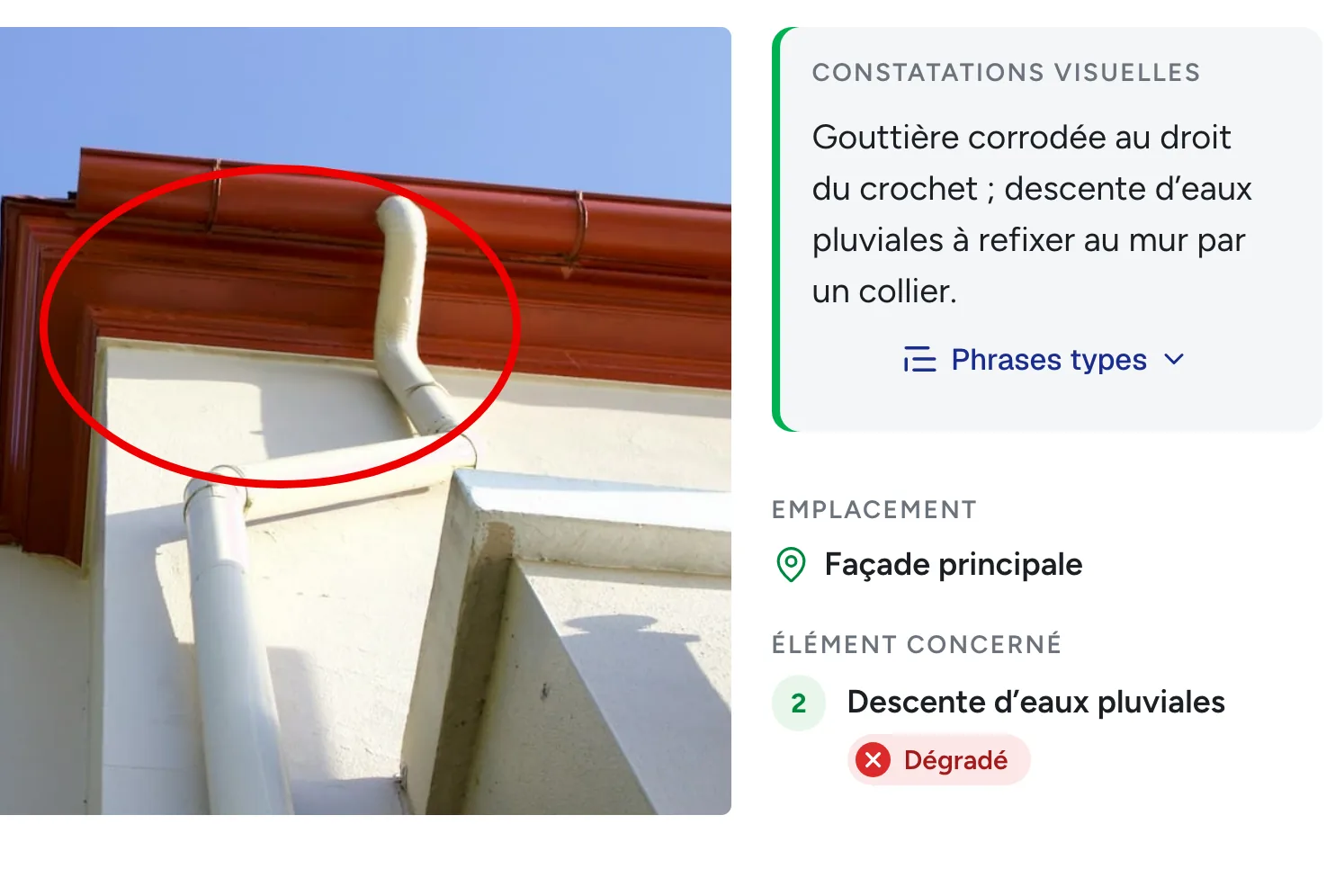 Éditeur de rapport : une photo de gouttière avec un défaut entouré, le texte de constatation et l’élément concerné